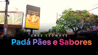 Case LedWave: Padá Pães e Sabores