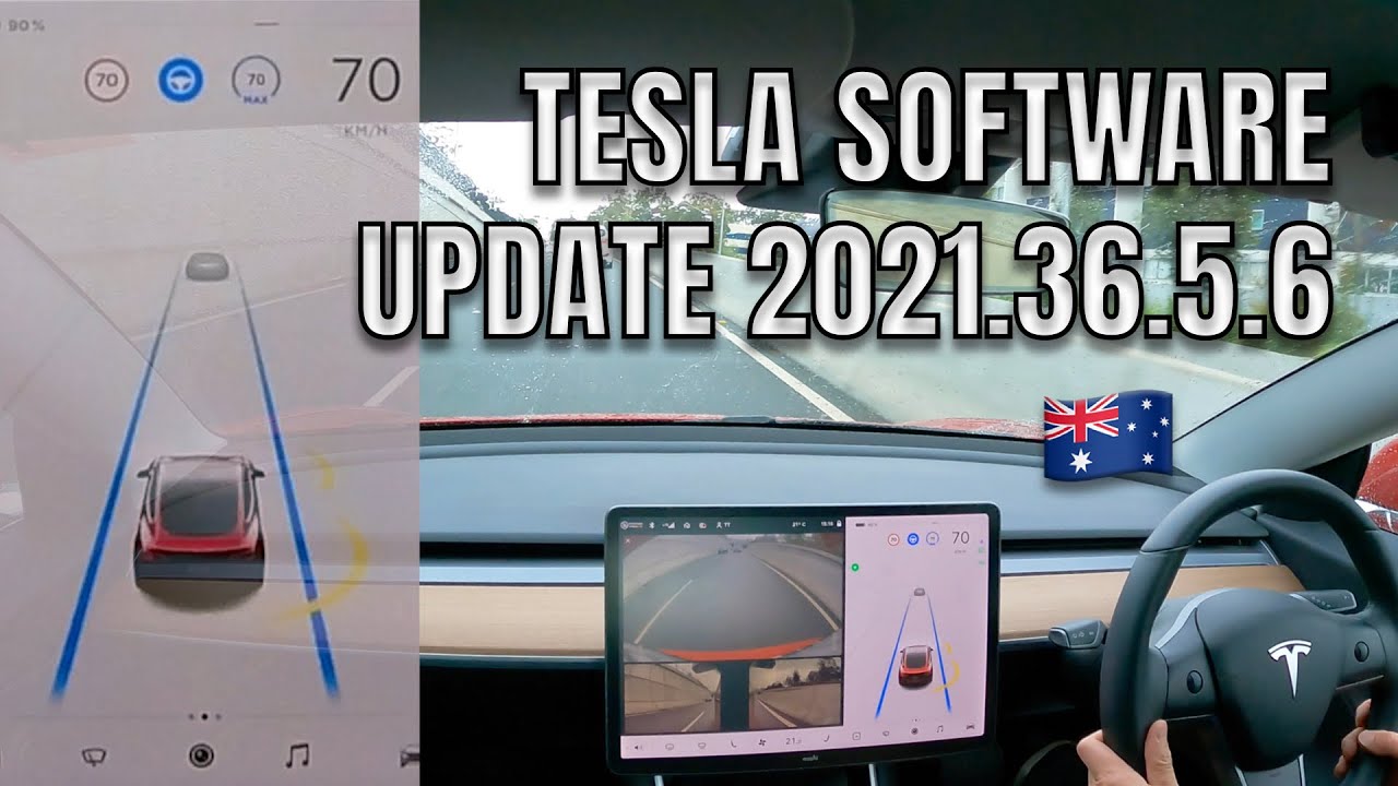 TESLA SOFTWARE UPDATE 2021.36.5.6 Release Notes Autopilot Test Drive ...