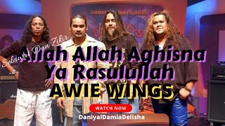 WINGS - Selawat Zikir -  ALLAH ALLAH Aghisna Ya Rasulullah - Dato Awie Dan Kumpulan WINGS
