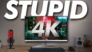 4K Gaming is STUPID in 2025.