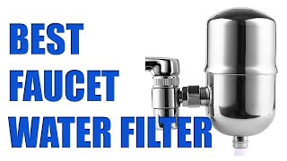 ✅ 5 Best Faucet Water Filters 2022 | Best Faucet Water Filter Option for Kitchen 👀
