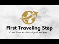 First Traveling step Consultant & Immigration Experts