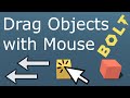 Drag Objects with Mouse Click