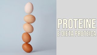 Proteine e Dieta Iperproteica