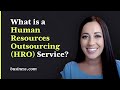 What is a Human Resources Outsourcing (HRO) Service?