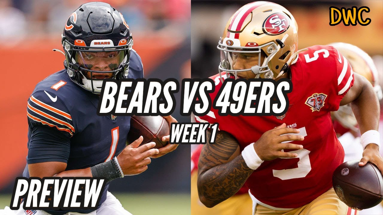 Bears Vs 49ers Week 1 PREVIEW ... FOOTBALL IS BACK! - YouTube