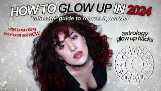 ASTROLOGY GLOW UP TIPS EXPOSED: How To *Reinvent* Yourself in 2024 | ALL 12 Zodiac Signs