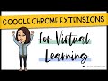 My Top Google Chrome Extensions for Virtual Learning 🖥️