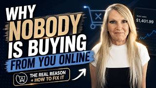 Why Nobody Is Buying From You Online (It's Not What You Think) | Beginner Friendly Solution
