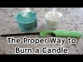 How to Burn a Candle the Right Way