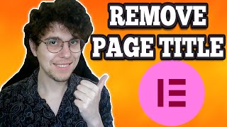 How To Remove Page Title In Elementor