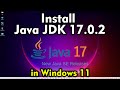 How to Download & Install Java JDK 17.0.2 on Windows 11 |  Set Path & JAVA_HOME for Java Programming
