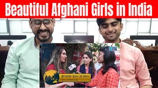 Pakistani Reaction To | Life of Afghani Beautiful Girls In Indian | Heart Touching Story