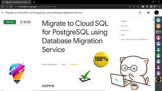 Migrate to Cloud SQL for PostgreSQL using Database Migration Service || [GSP918] || Solution