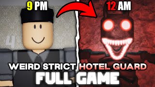 Weird Strict Hotel Guard: Chapter 2 - [NIGHT 1 to 5] - (Full Walkthrough) - Roblox