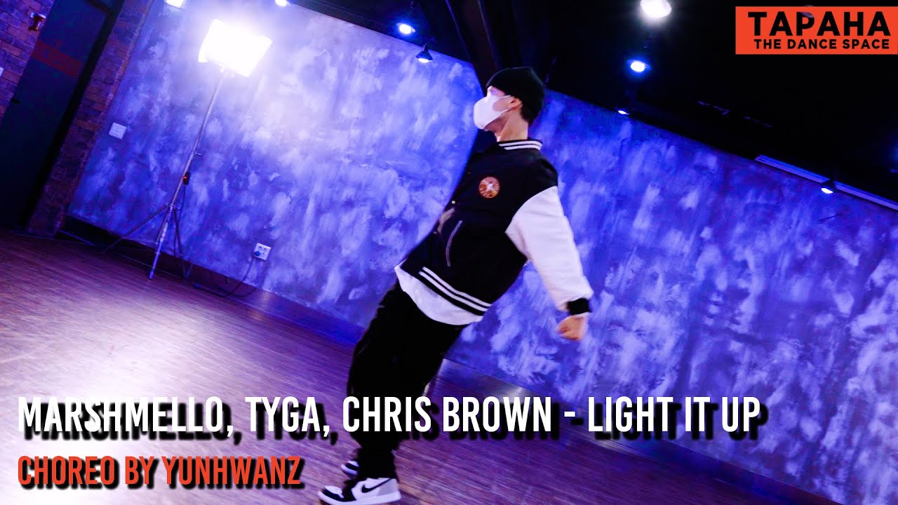 Marshmello, Tyga, Chris Brown Light It Up / Choreo By YUNHWANZ - YouTube