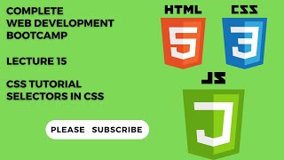 Lecture 15 CSS Tutorial Selectors in CSS