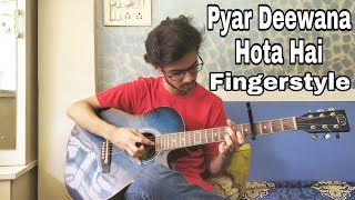 Pyar Deewana Hota Hai - Fingerstyle Guitar Cover - Preet Shah - Innovative Notes