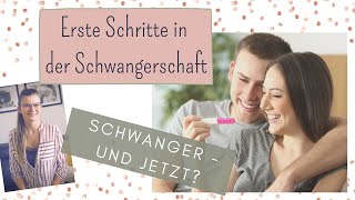 Schwanger und nun? Erste Schritte in der Schwangerschaft und woran du denken solltest! Hebamme Maria