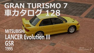 GranTurismo7 車カタログ 128[MITSUBISHI LANCER Evolution III GSR 1995][PlayStation5]