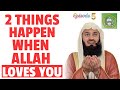 2 THINGS HAPPEN WHEN ALLAH LOVES YOU | MUFTI MENK