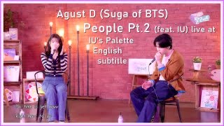 Agust D (Suga of BTS) - People Pt.2 (feat. IU) live at IU's Palette 2023 [ENG SUB] [Full HD]