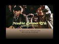 Nadie como tú - Maverick City feat Aaron Moses; Israel & Adrienne Houghton Lyrics Video instrumental