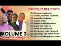 cantique des dégrés honnêtes hommes compilation Évangélique pour les chrétiens.💯