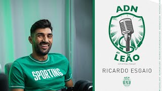 ADN de Leão | Episódio 42: Ricardo Esgaio