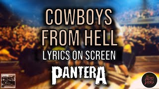 Pantera - Cowboys From Hell Lyrics (Lyrics on Screen Video 🎤🎶🎸🥁)