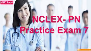 NCLEX  PN Practice Exam 7 (25) | Nursing Exam | Nursing Written Test