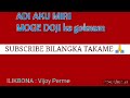 adi aku miri old song moge doji ke goknam collected by vijoy perme