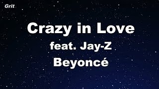 Crazy in Love feat. Jay-Z - Beyoncé Karaoke 【No Guide Melody】 Instrumental