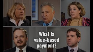 Value-based payment: HANYS experts discuss