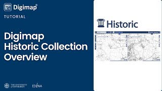 Digimap: Historic Collection Overview