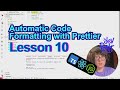 Lesson 10. Automatic Code Formatting with Prettier (TypeScript, Node.js, React)