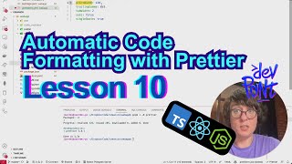 Lesson 10. Automatic Code Formatting with Prettier (TypeScript, Node.js, React)