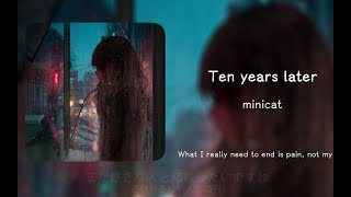 “祝大家开开心心的”||《Ten years later》