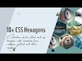 10+ CSS Hexagons