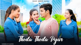 Thoda Thoda Pyaar | Cute Love Story | Stebin Ben | Latest Sad Song | Maahi Queen | Latest Song 2022