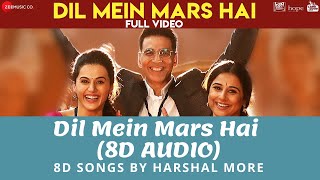 Dil Mein Mars Hai 8D AUDIO Song || Mission Mangal