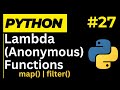 Python Anonymous Function | lambda function in Python - Learn Python Programming Ep. 27