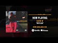 city p no flash official audio