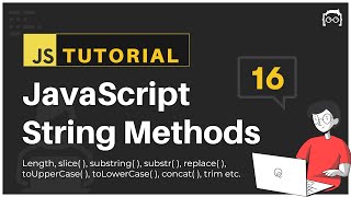 #16 JavaScript Bangla Tutorial | JavaScript String Methods