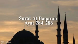 Surat Al Baqarah Ayat 284-286 || ustadz hanan attaki