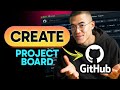 How to CREATE A PROJECT BOARD in GitHub (Step by Step)