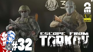 #32【おかえり】弟者,兄者の「タルコフ（EFT）シーズン5」【2BRO.】