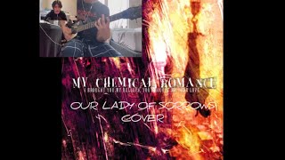 My Chemical Romance - Our Lady of Sorrows Vocal & Guitar Cover