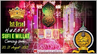 1st Urse Huzoor Sufi e Millat Coming Soon | Urse Huzoor Sufi e Millat Status | Sufi E Millat Status