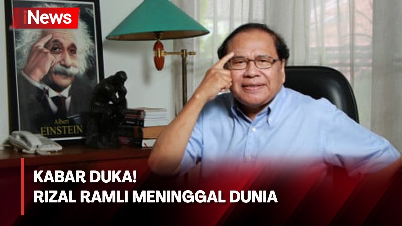 Innalillahi, Eks Menko Kemaritiman Rizal Ramli Meninggal Dunia Di Usia ...